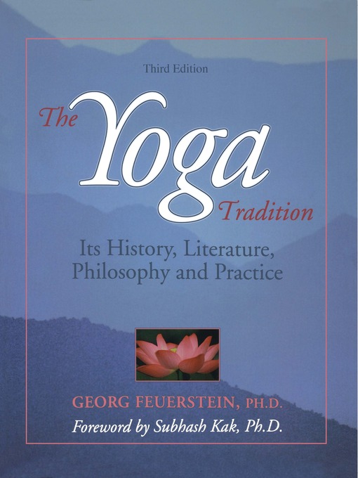 Title details for The Yoga Tradition by Georg Feuerstein - Available